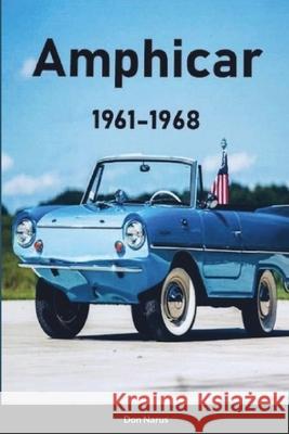 Amphicar 1961-1968 Donald Narus 9781667104812