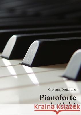 Pianoforte in Tight Giovanni D'Agostino 9781667106045