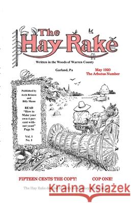 Hay Rake- May 1920 Arch Bristow 9781667106427 Lulu.com