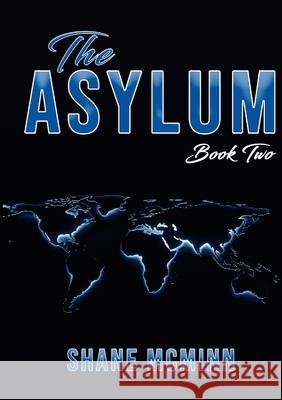 The Asylum book 2 Shane McMinn 9781667106984