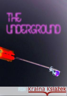 The Underground Rin Greenwood 9781667117010