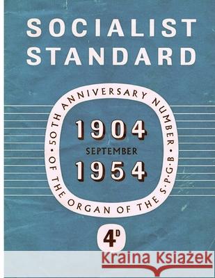 Socialist Standard September 1954 The Socialist Party O 9781667128344