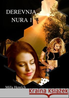 Derevnja Nura 1: kniga 1 Milla Henrich 9781667132341