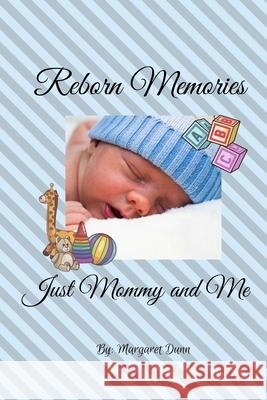 Reborn Doll Journal Margaret Dunn 9781667145655 Lulu.com