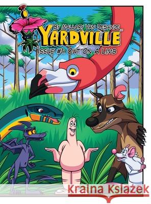 Yardville - Issue #1: Out On A Limb Mallory Va 9781667162669