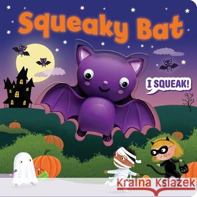 Squeaky Bat Maggie Fischer Lucy Barnard 9781667200378 Silver Dolphin Books