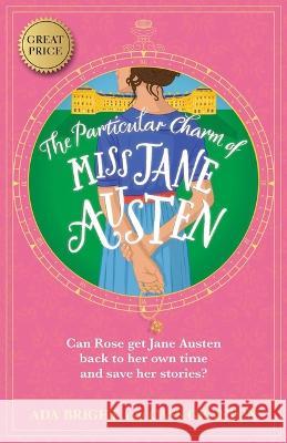 The Particular Charm of Miss Jane Austen Ada Bright Cass Grafton 9781667203782 Canelo Us
