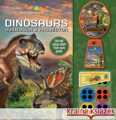 Smithsonian Kids Dinosaur Projector & Guidebook Editors of Silver Dolphin Books 9781667204581 Silver Dolphin Books