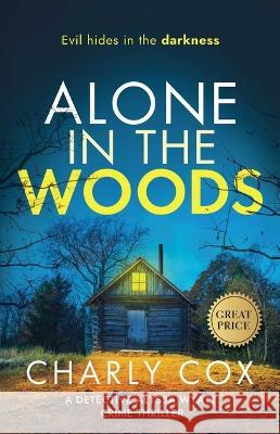 Alone in the Woods Charly Cox 9781667205861