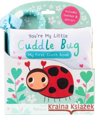 You're My Little Cuddle Bug: My First Cloth Book Nicola Edwards Natalie Marshall 9781667206585