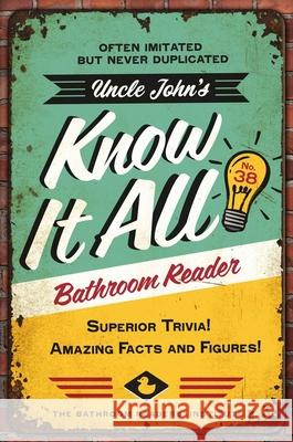 Uncle John's We Want You to Know It All Bathroom Reader Bathroom Readers' Institute 9781667208480 Portable Press