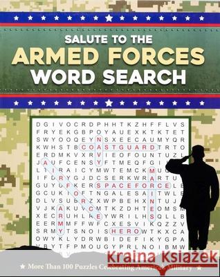 Salute to the Armed Forces Word Search Editors of Thunder Bay Press 9781667208695 Thunder Bay Press