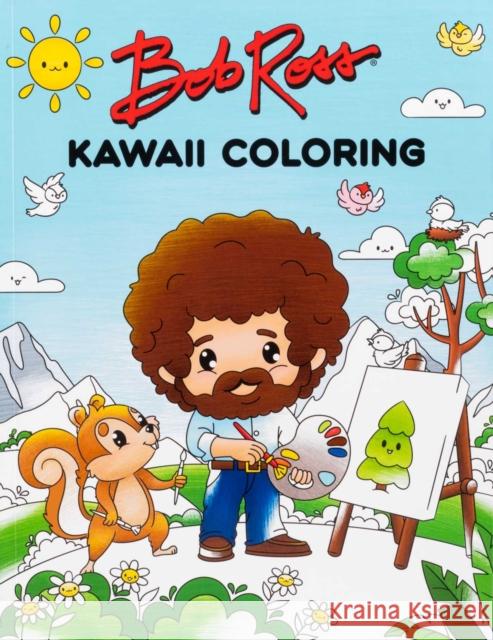 Bob Ross Kawaii Coloring Editors of Thunder Bay Press 9781667209876 Thunder Bay Press