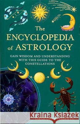 The Encyclopedia of Astrology Adele Nozedar 9781667210223 Thunder Bay Press