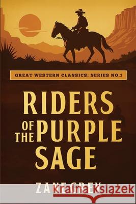 Riders of the Purple Sage Zane Grey 9781667306872 Ananeosi Publishing