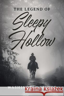 The Legend of Sleepy Hollow Washington Irving Pocketsize Publishing 9781667307619 Pocketsize Publishing