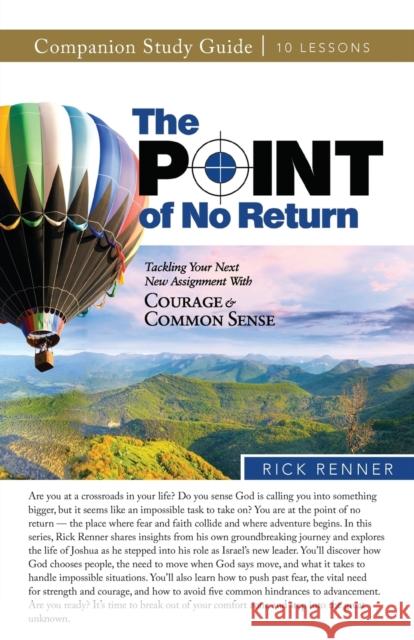 The Point of No Return Study Guide Rick Renner 9781667502564