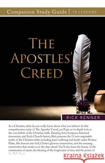 The Apostles' Creed Study Guide Rick Renner 9781667503585