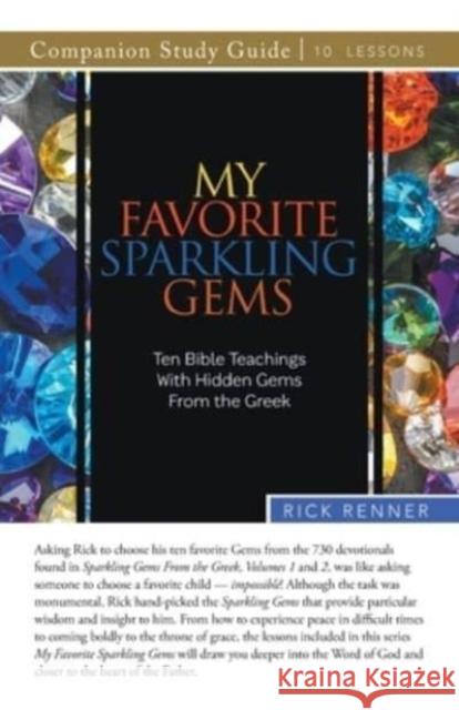 My Favorite Sparkling Gems Study Guide Rick Renner 9781667504094