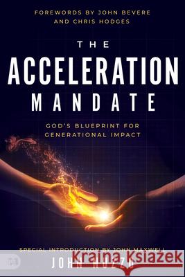 Acceleration Mandate, The John Nuzzo 9781667512211