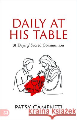 Daily At His Table Patsy Cameneti 9781667512631