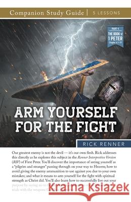 Arm Yourself For the Fight Study Guide Rick Renner 9781667514536 Harrison House
