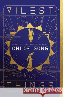 Vilest Things Gong, Chloe 9781668000274