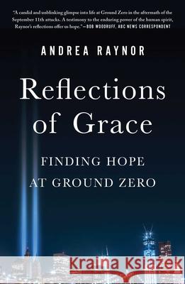 Reflections of Grace Raynor, Andrea 9781668001189