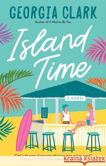 Island Time Georgia Clark 9781668001240 Atria Books