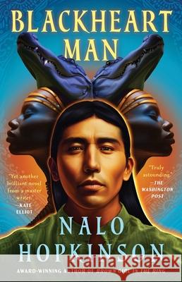 Blackheart Man Nalo Hopkinson 9781668005118