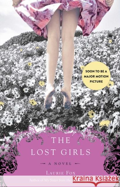 The Lost Girls Fox, Laurie 9781668009154 Simon & Schuster