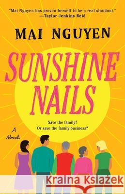 Sunshine Nails Mai Nguyen 9781668010501 Atria Books