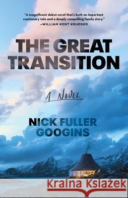 The Great Transition Nick Fulle 9781668010761 Atria Books