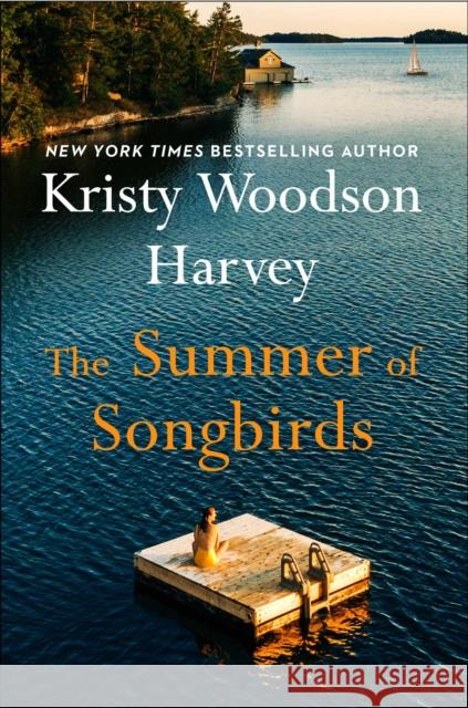 The Summer of Songbirds Kristy Woodson Harvey 9781668010822 Gallery Books