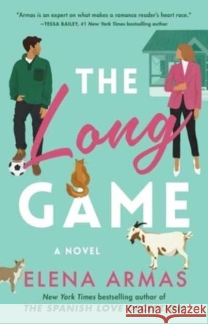 The Long Game: A Novel Elena Armas 9781668011300