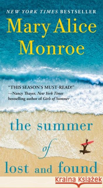 The Summer of Lost and Found Mary Alice Monroe 9781668012161 Pocket Books