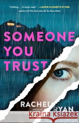 Someone You Trust Rachel Ryan 9781668012581