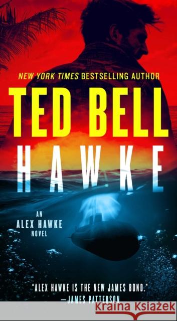 Hawke: A Novel Ted Bell 9781668012772 Pocket Books