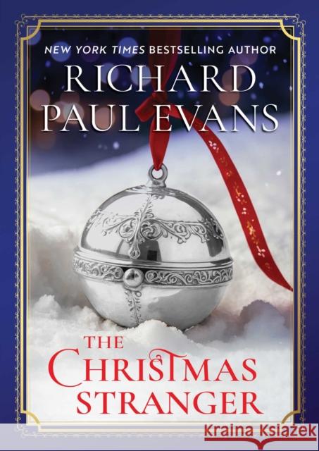 Christmas Stranger Richard Paul Evans 9781668014905 Gallery Books