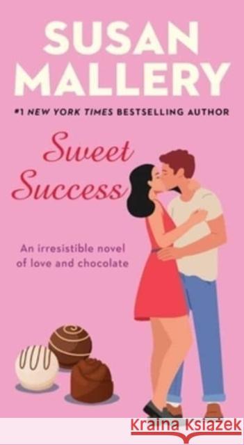 Sweet Success Susan Mallery 9781668017456 Pocket Books