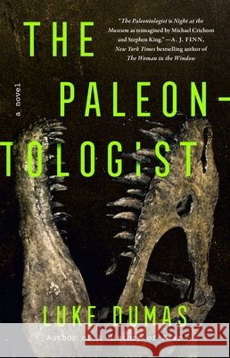 The Paleontologist Luke Dumas 9781668018262