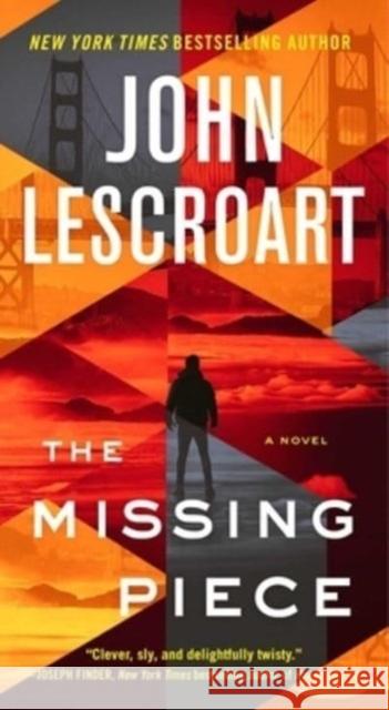 The Missing Piece Lescroart, John 9781668020647