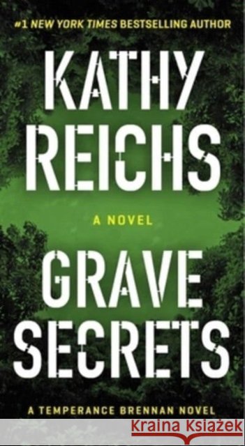 A Grave Secrets Kathy Reichs 9781668020654