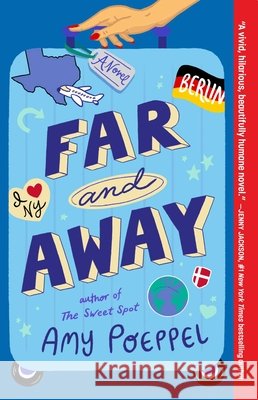 Far and Away Amy Poeppel 9781668022856 Atria Books