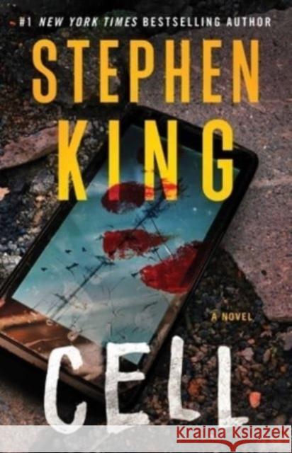 Cell: A Novel Stephen King 9781668025208 Scribner