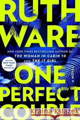 One Perfect Couple Ruth Ware 9781668025604 Gallery/Scout Press