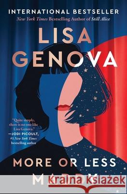 More or Less Maddy Lisa Genova 9781668026106 Gallery/Scout Press