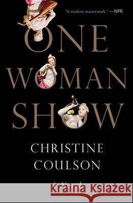 One Woman Show Christine Coulson 9781668027790