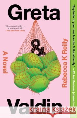 Greta & Valdin Rebecca K. Reilly 9781668028056