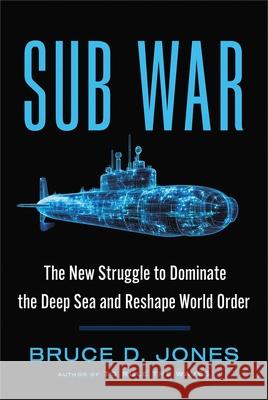 Sub War Bruce Jones 9781668031056 Scribner Book Company